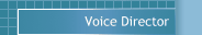 Voice Director